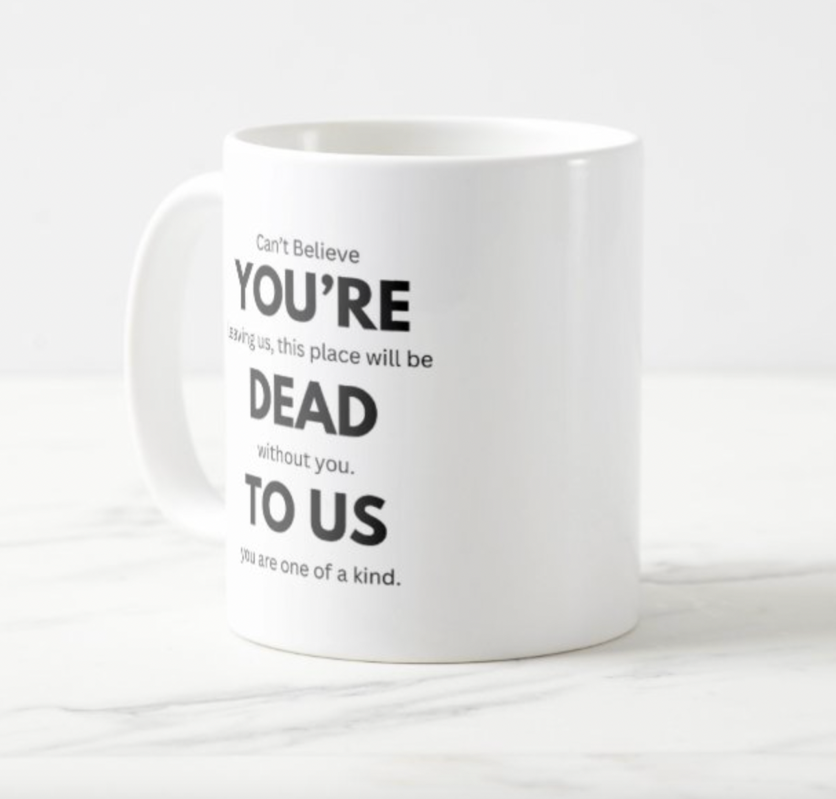 You're Dead to Us Mug