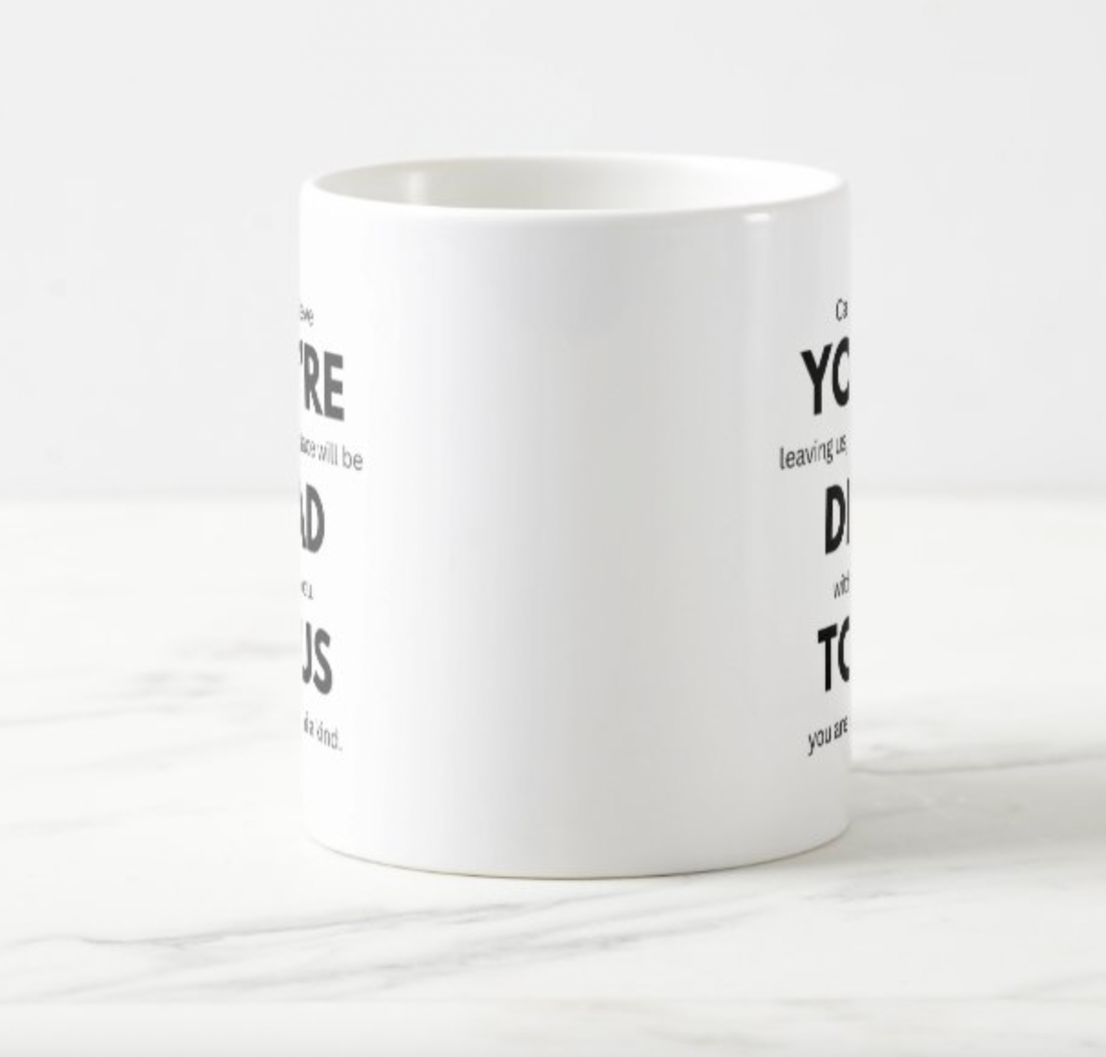 You're Dead to Us Mug