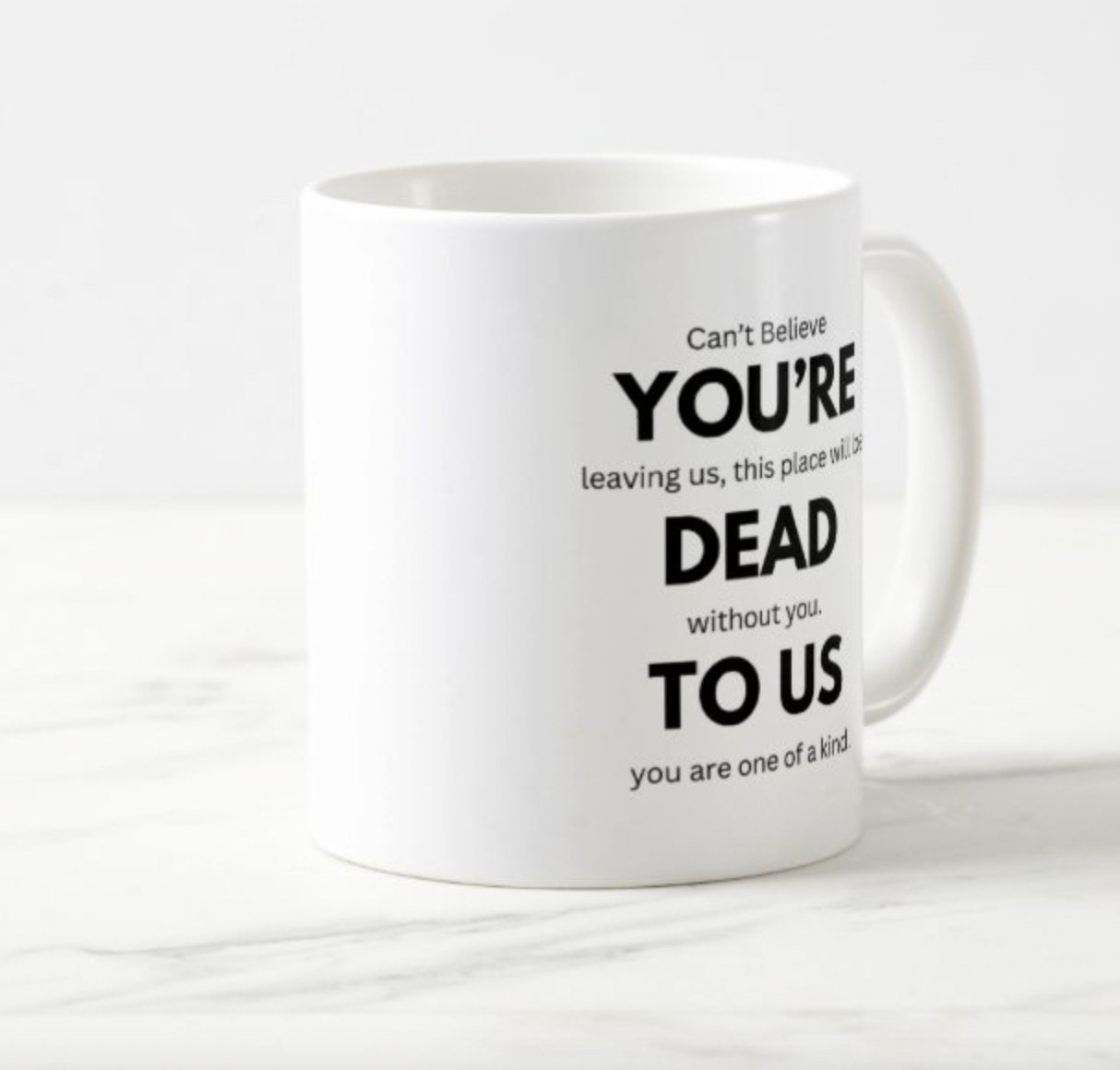 You're Dead to Us Mug
