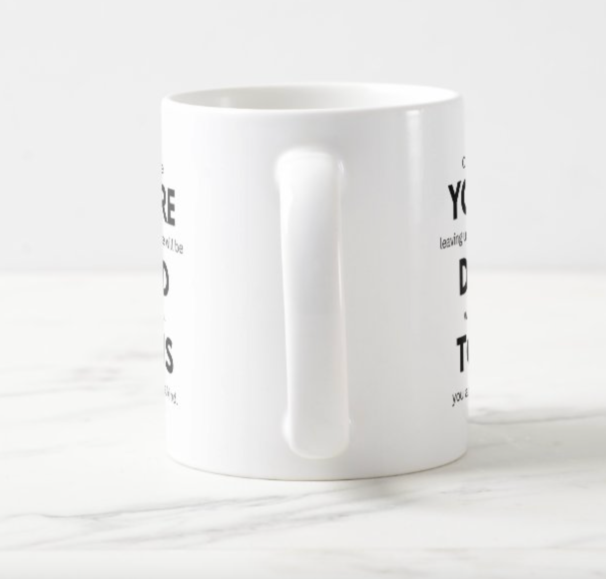 You're Dead to Us Mug