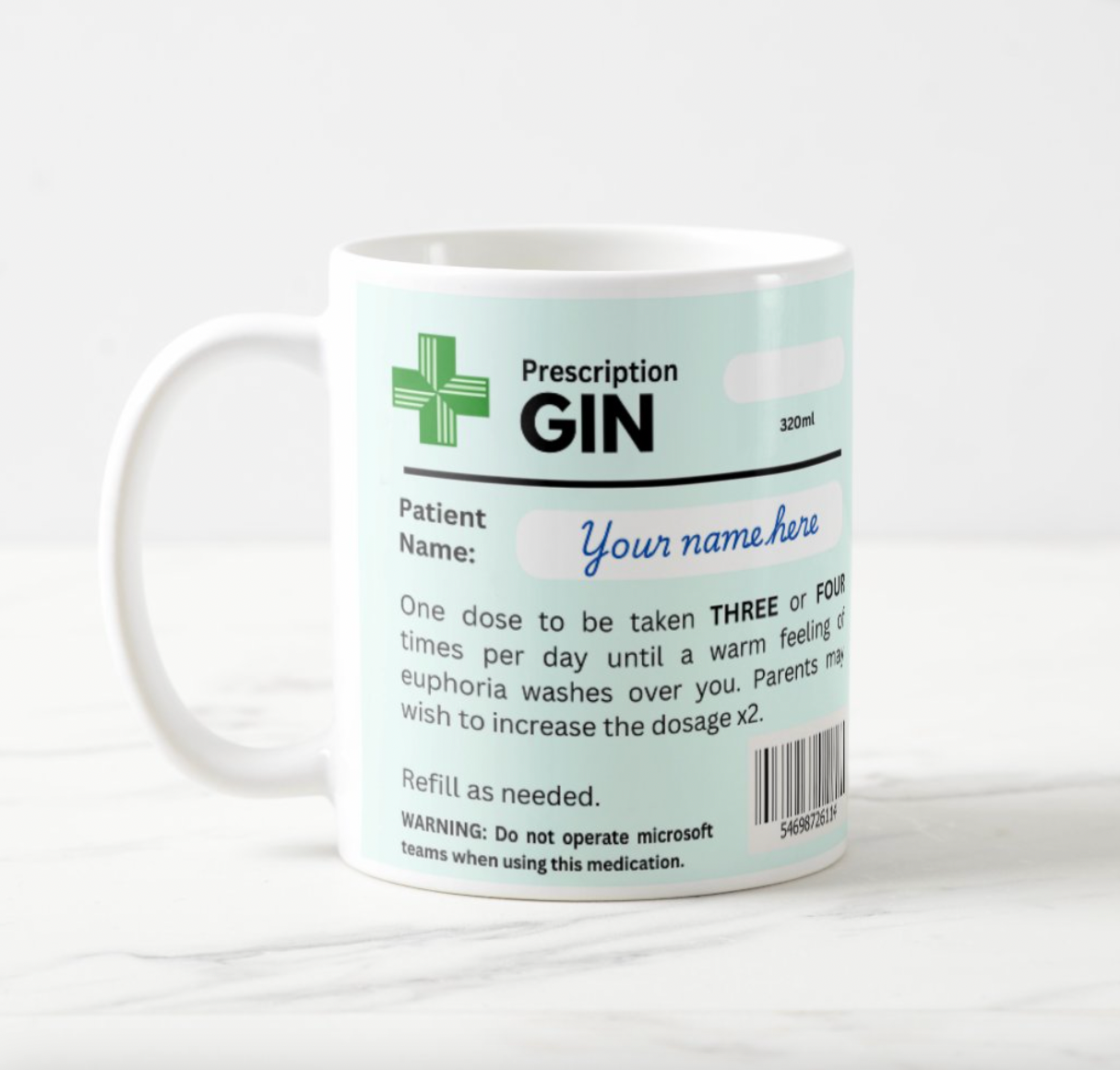 Funny GIN Prescription Mug