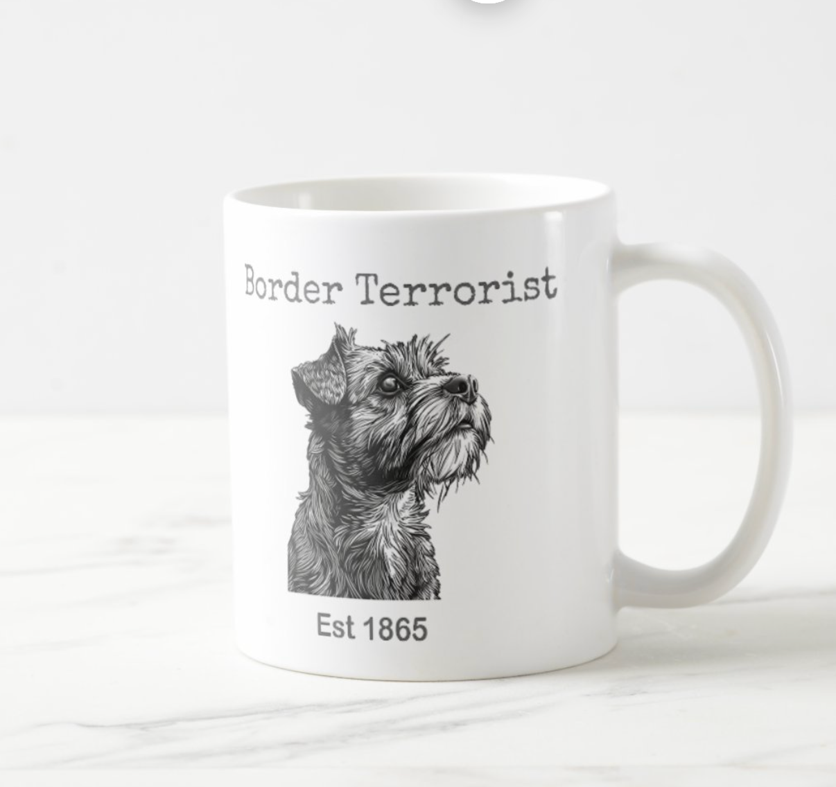Border Terrorist - Funny Border Terrier Mug